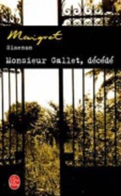 Monsieur Gallet, decede Le Livre de Poche, Maigret