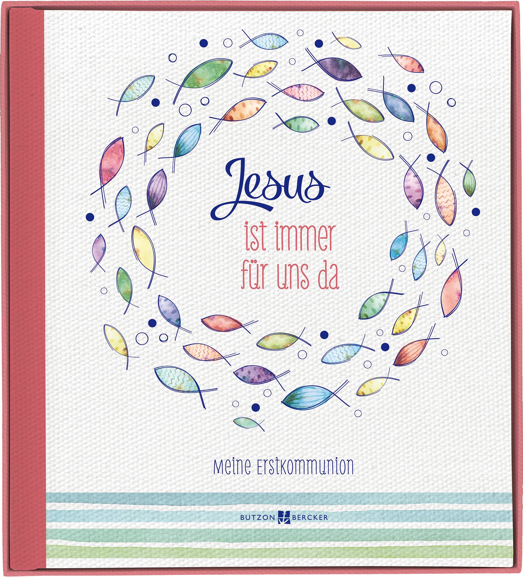 Jesus ist immer für uns da Meine Erstkommunion
