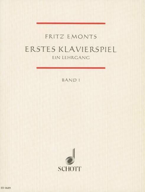 Erstes Klavierspiel. Bd.1 Ein Lehrgang
