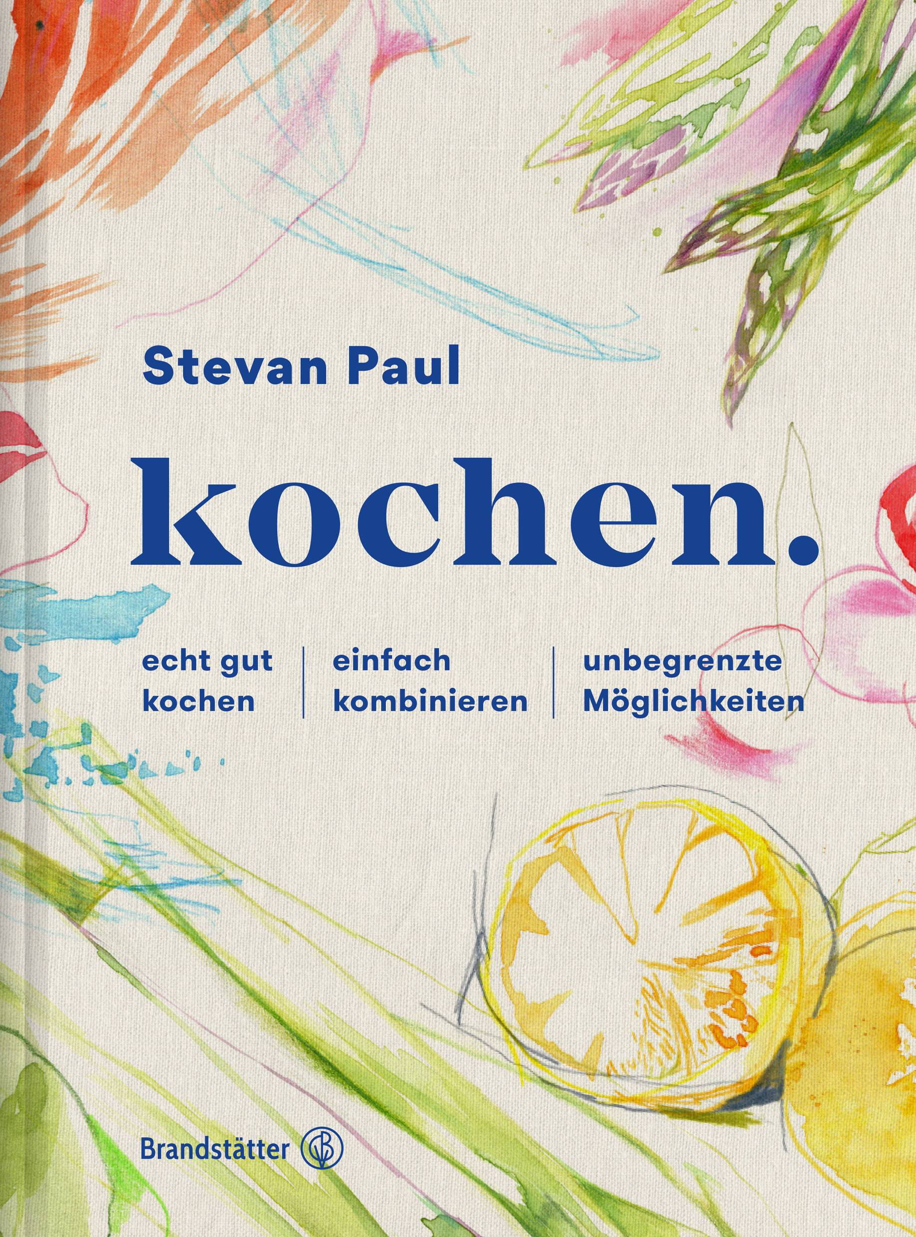 kochen. echt gut kochen - einfach kombinieren - unbegrenzte Möglichkeiten