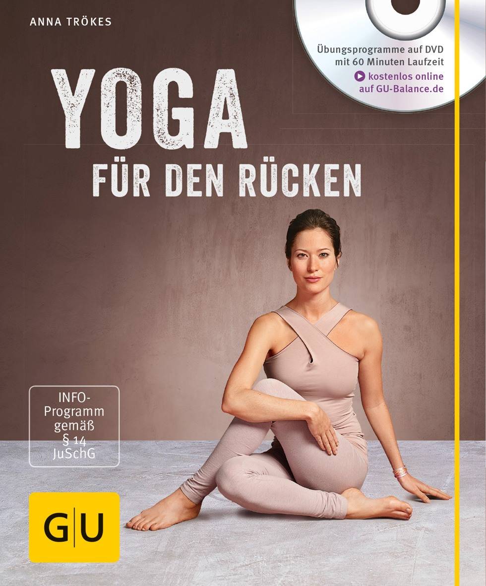Yoga für den Rücken (mit DVD) Mit DVD-Video (INFO-Programm), GU Multimedia Körper, Geist & Seele