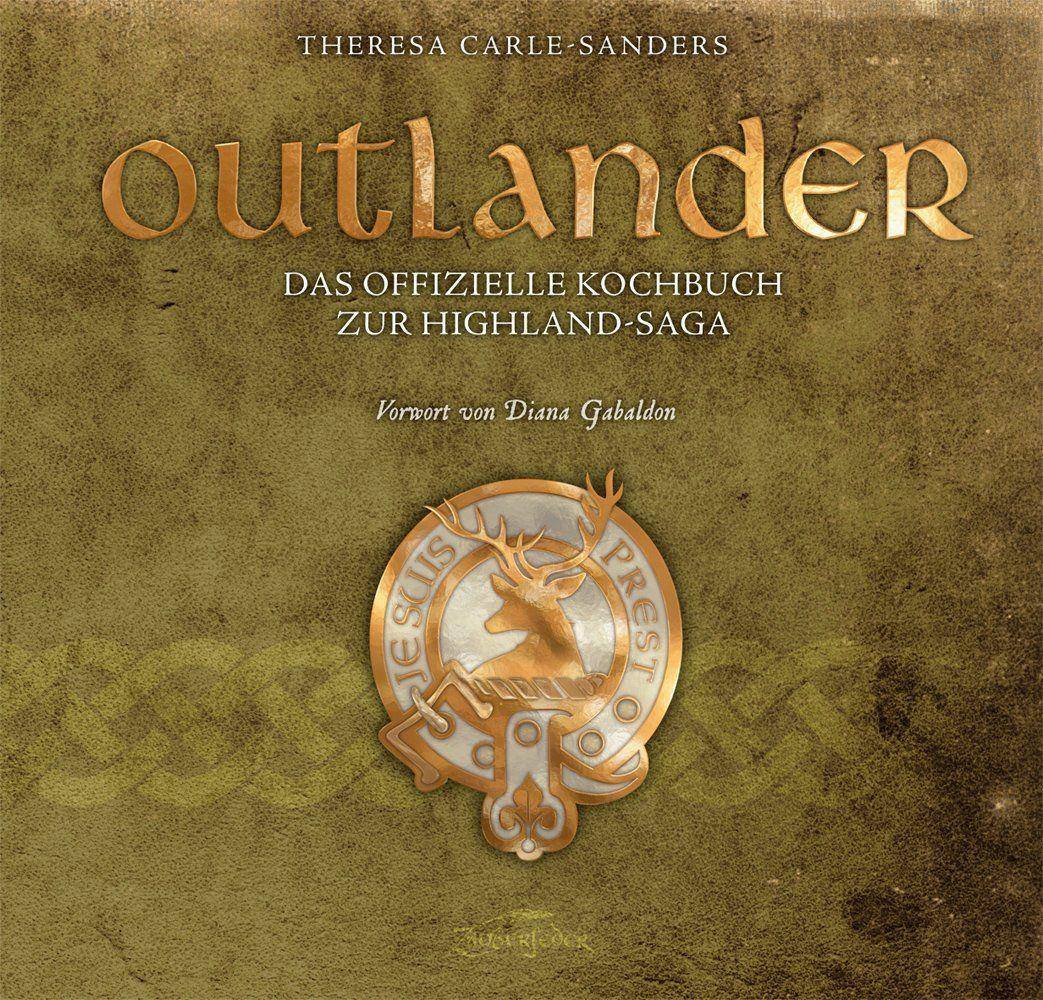 Outlander  Das offizielle Kochbuch zur Highland-Saga