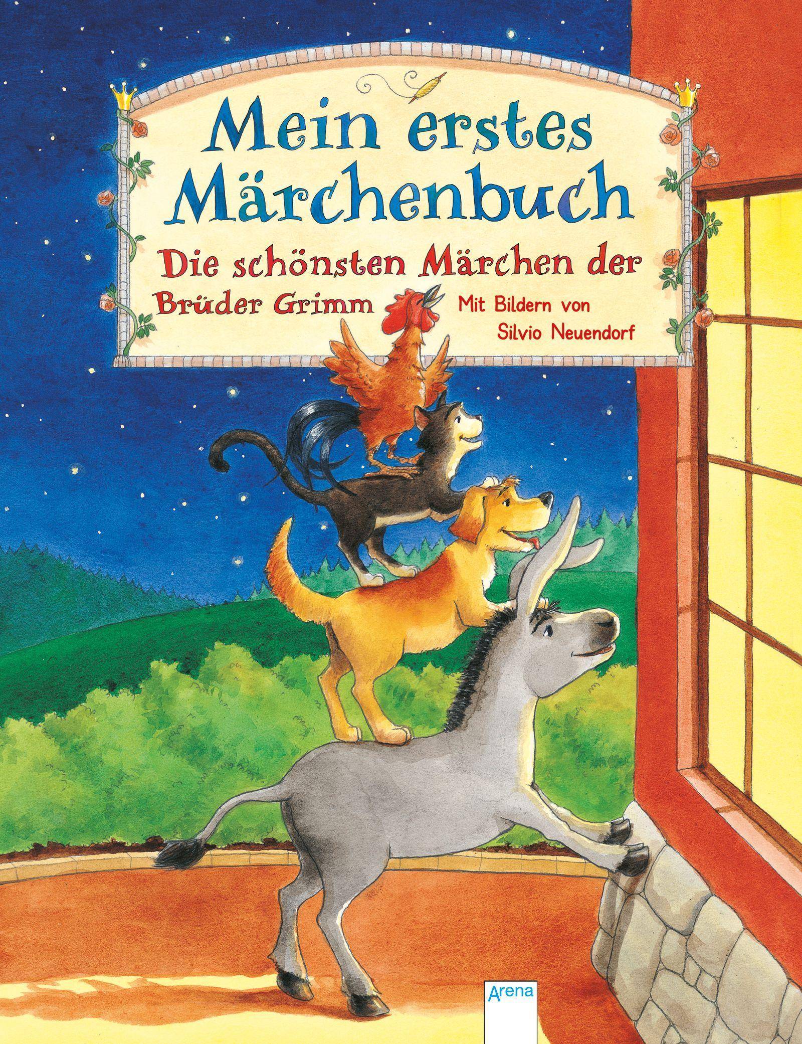 Mein erstes Märchenbuch Die schönsten Märchen der Brüder Grimm