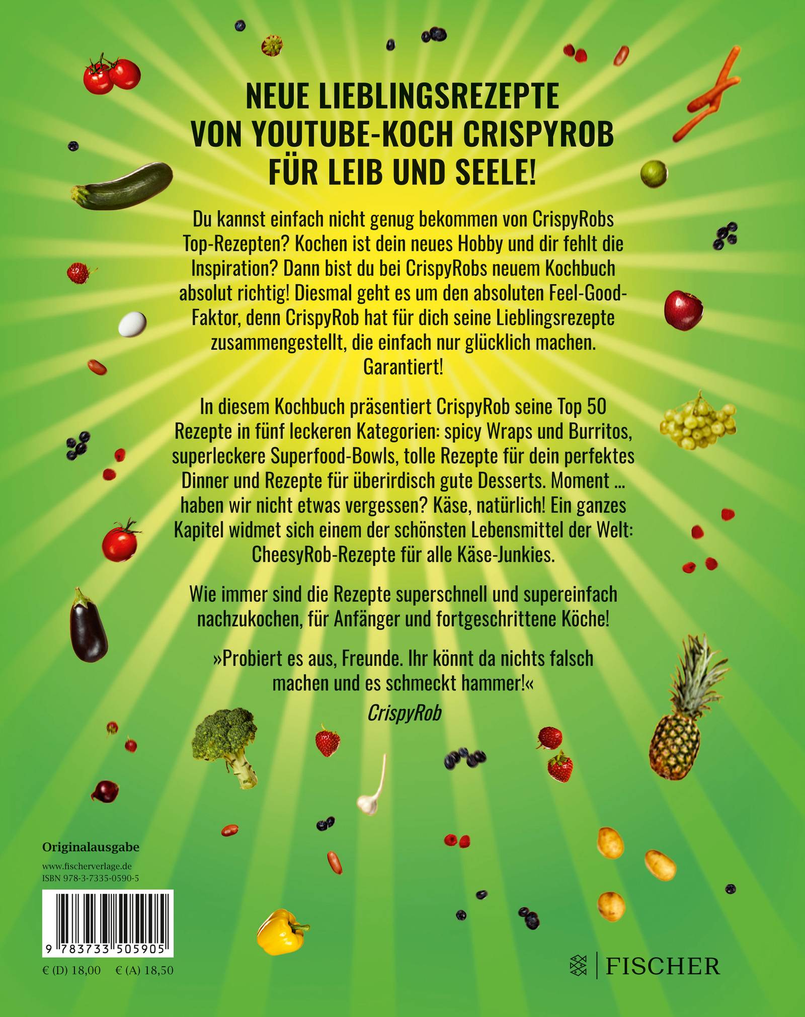 CrispyRobs meine Top 50 Feel Good Rezepte Schnelle und einfache Gerichte für Leib und Seele