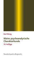 Kleine psychoanalytische Charakterkunde Sammlung Vandenhoeck