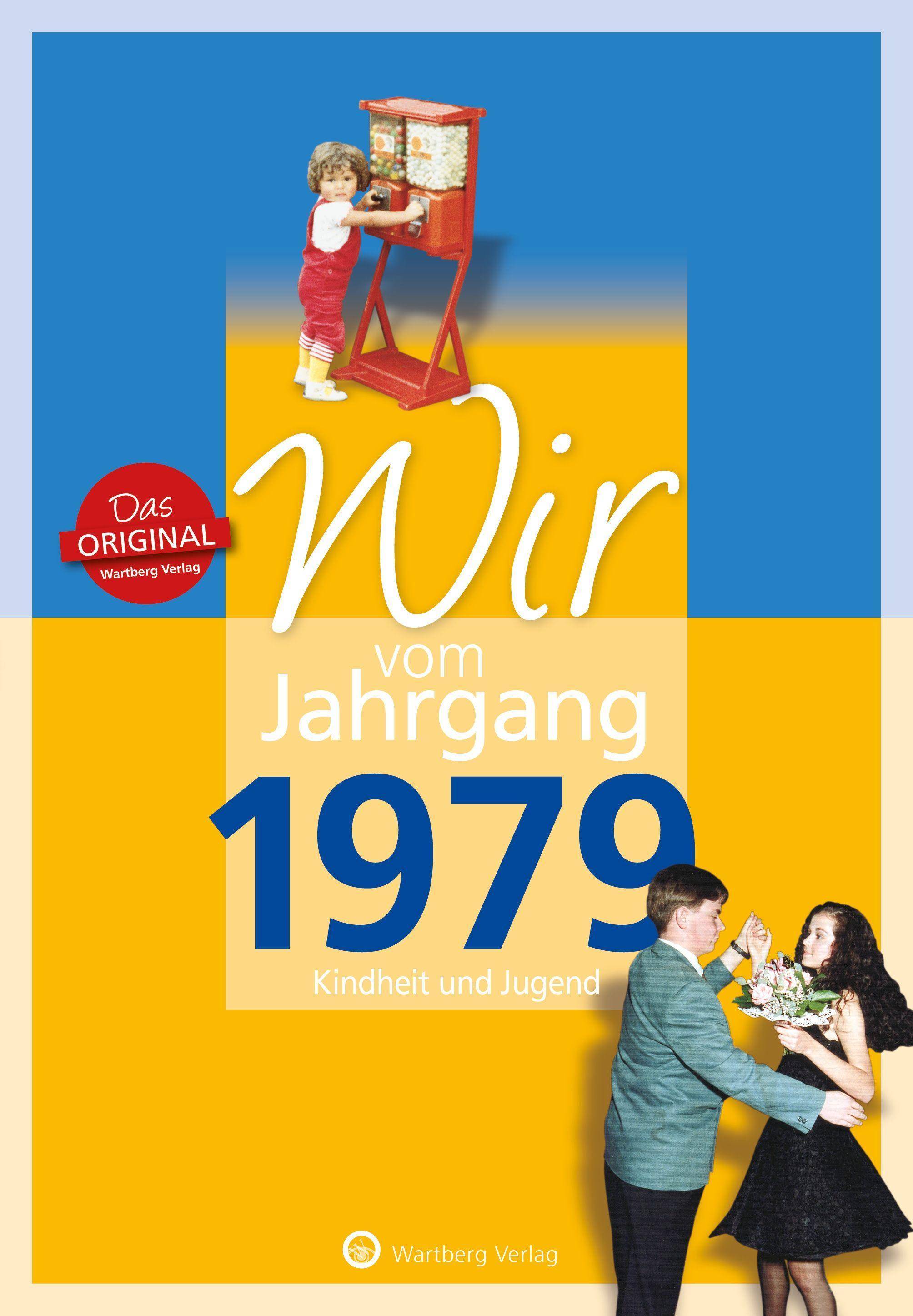Wir vom Jahrgang 1979 - Kindheit und Jugend Jahrgangsbände
