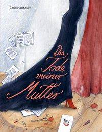 Die Tode meiner Mutter Bilderbuch