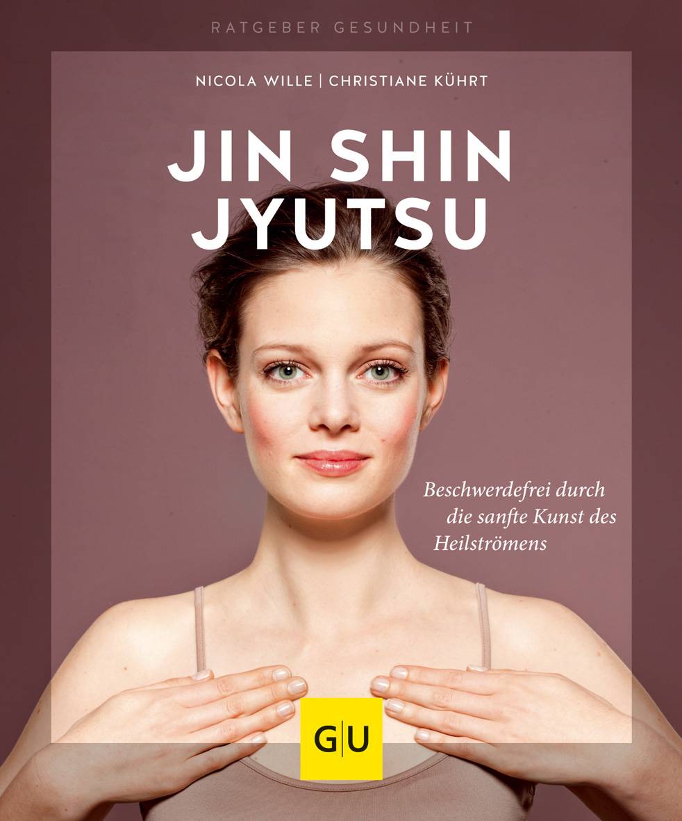 Jin Shin Jyutsu Beschwerdefrei durch die sanfte Kunst des Heilströmens