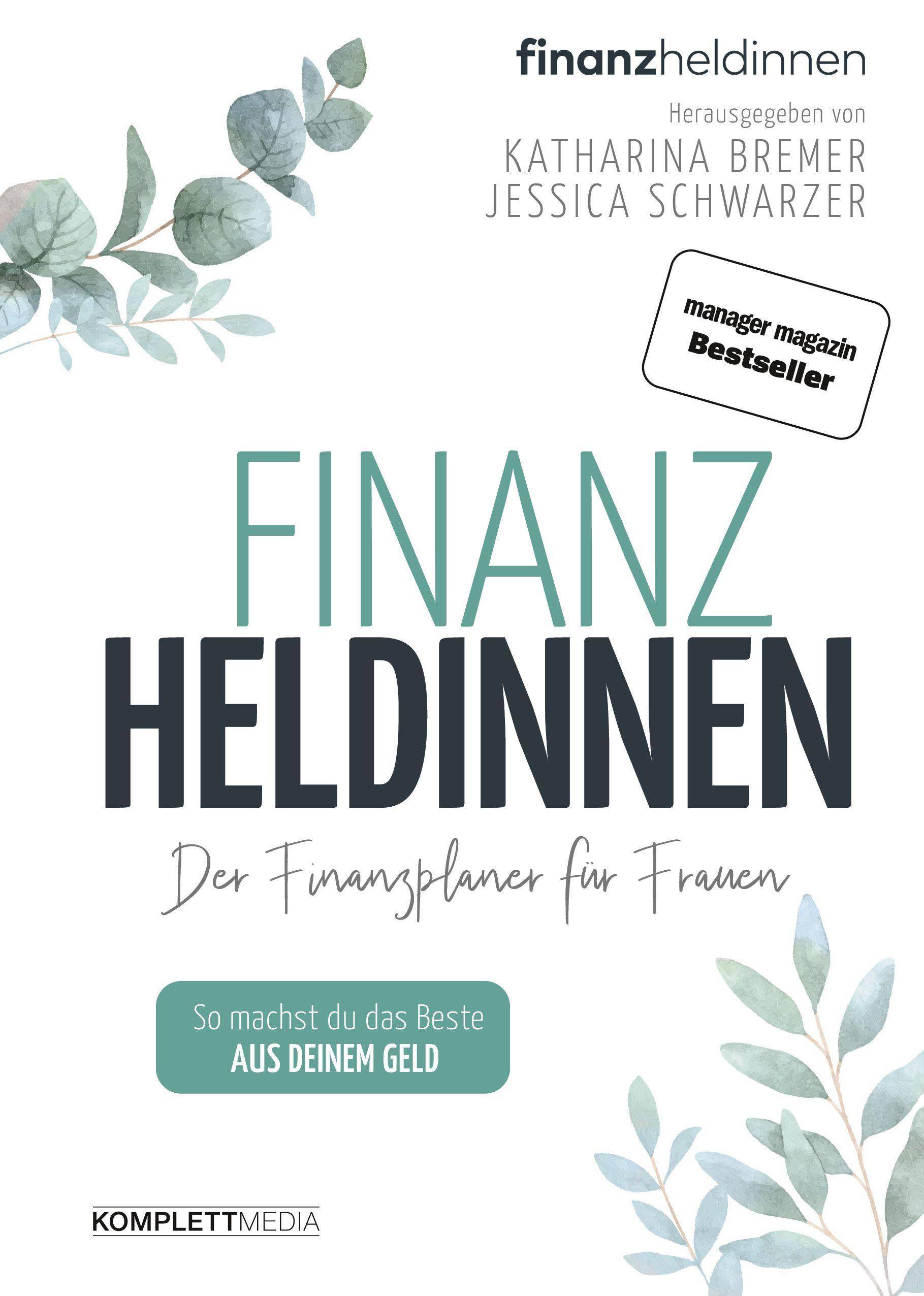 Finanzheldinnen Der  Finanzplaner für Frauen