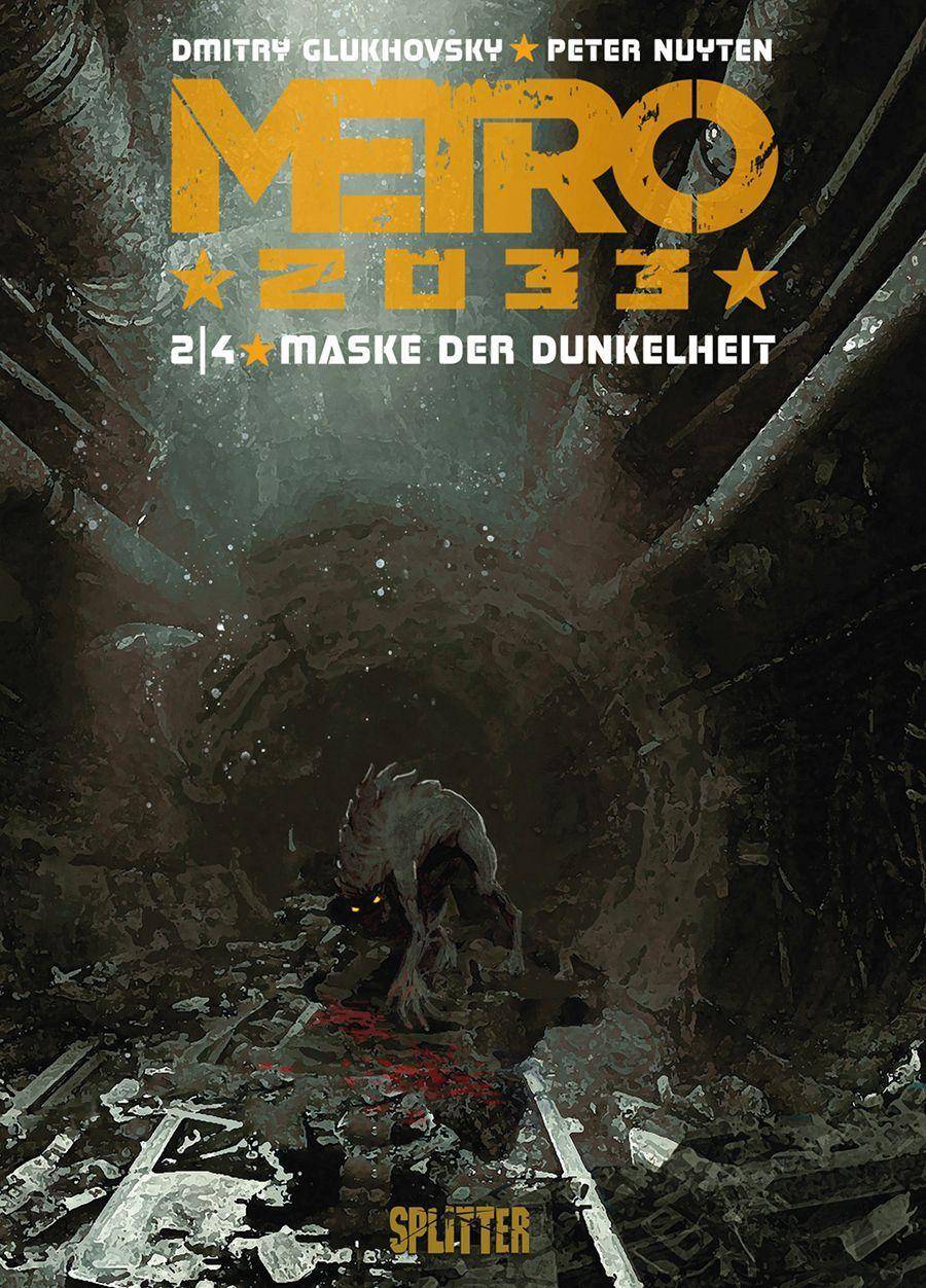 Metro 2033 - Maske der Dunkelheit Maske der Dunkelheit