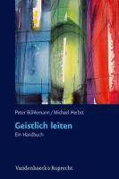Geistlich leiten Ein Handbuch