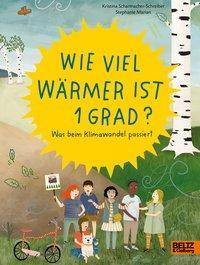 Wie viel wärmer ist 1 Grad? Was beim Klimawandel passiert