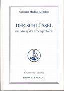 Der Schlüssel zur Lösung der Lebensprobleme Reihe Gesamtwerke Aivanhov 11