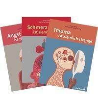 Angst ist ziemlich strange / Trauma ist ziemlich strange / Schmerz ist ziemlich strange, 3 Bde. 3 Bde