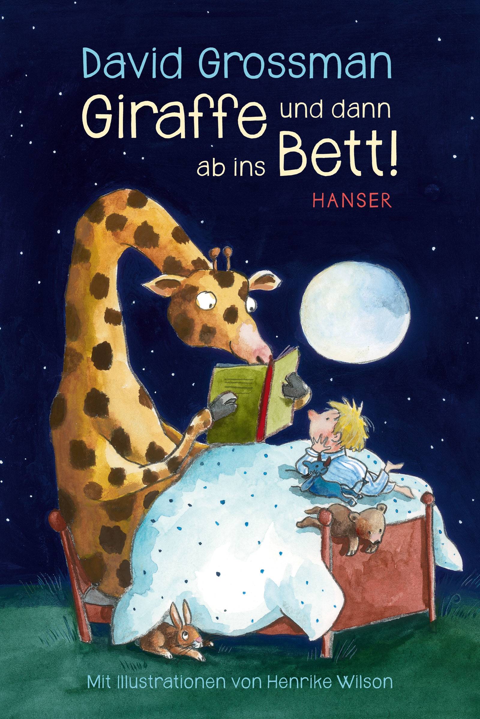 Giraffe und dann ab ins Bett! Geschichten zur guten Nacht