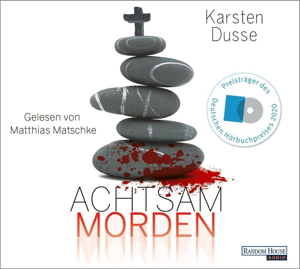 Achtsam morden Ein entschleunigter Kriminalroman