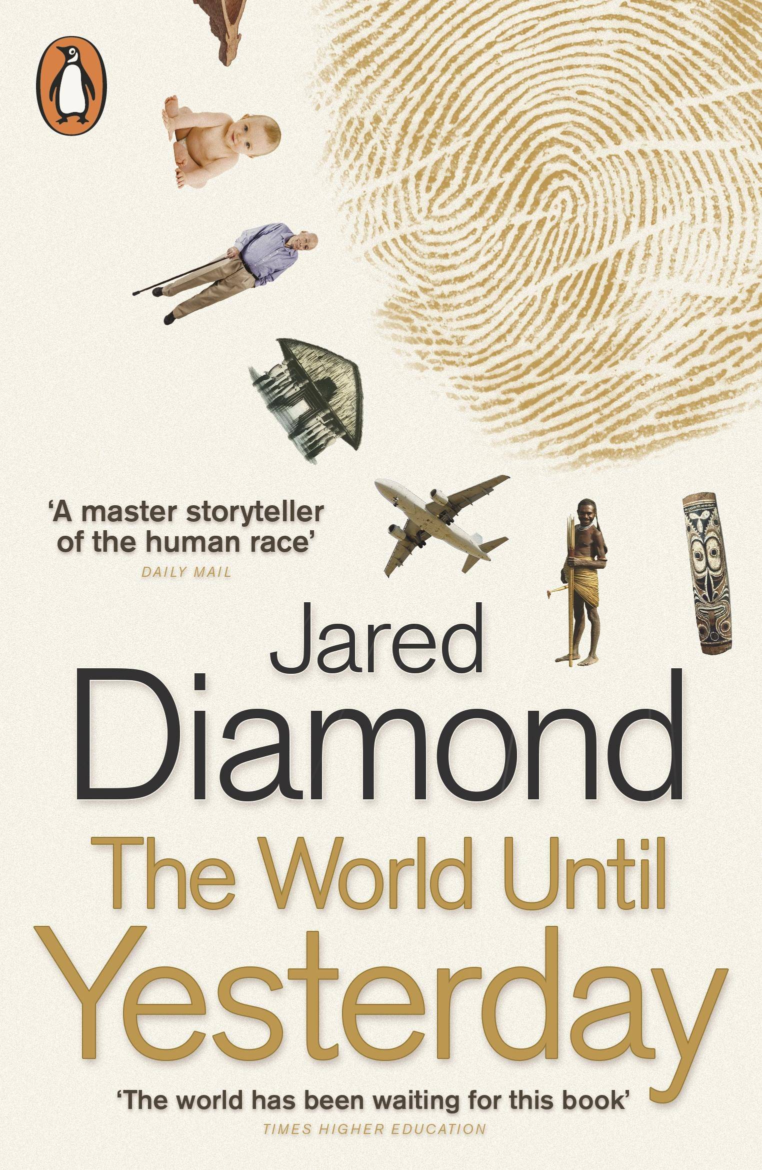 The World Until Yesterday What Can We Learn from Traditional Societies?