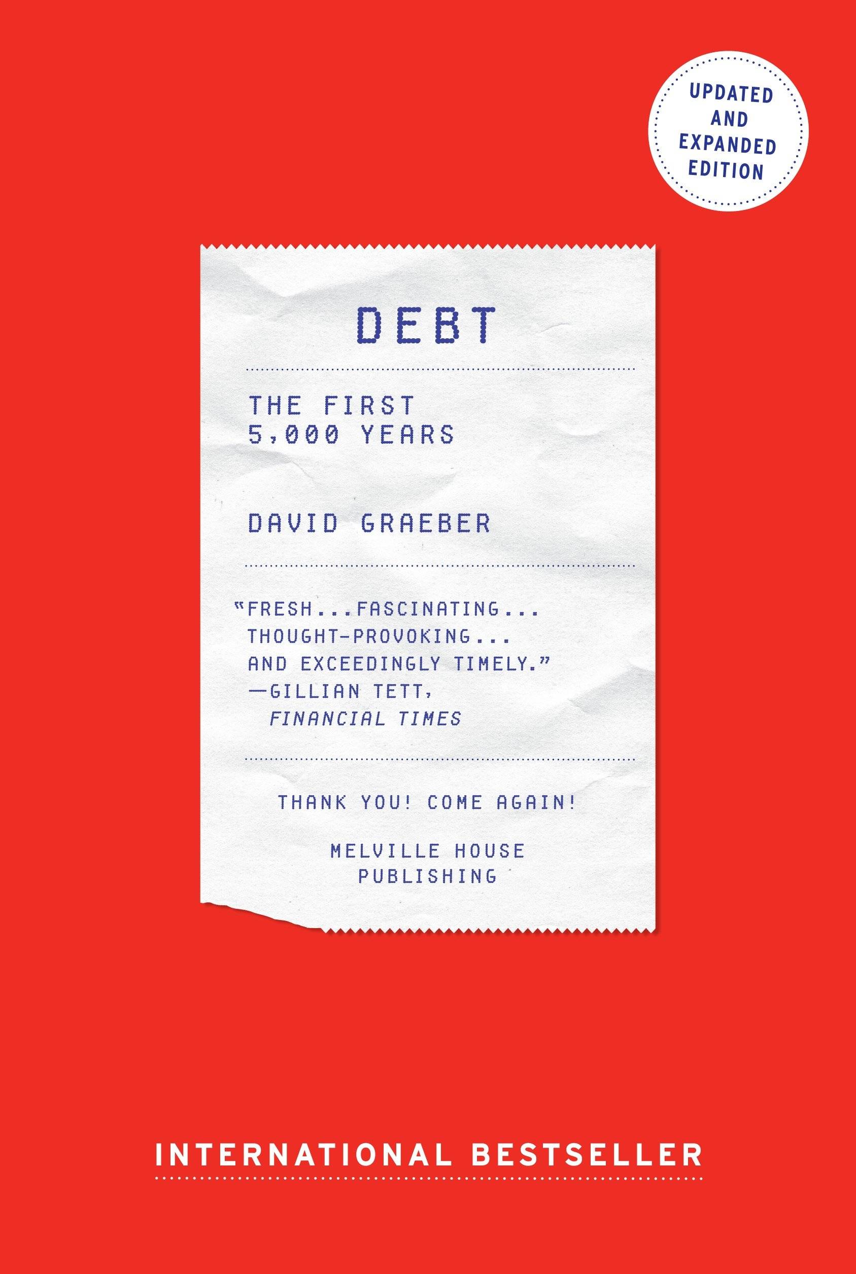 Debt, Updated and Expanded The First 5,000 Years