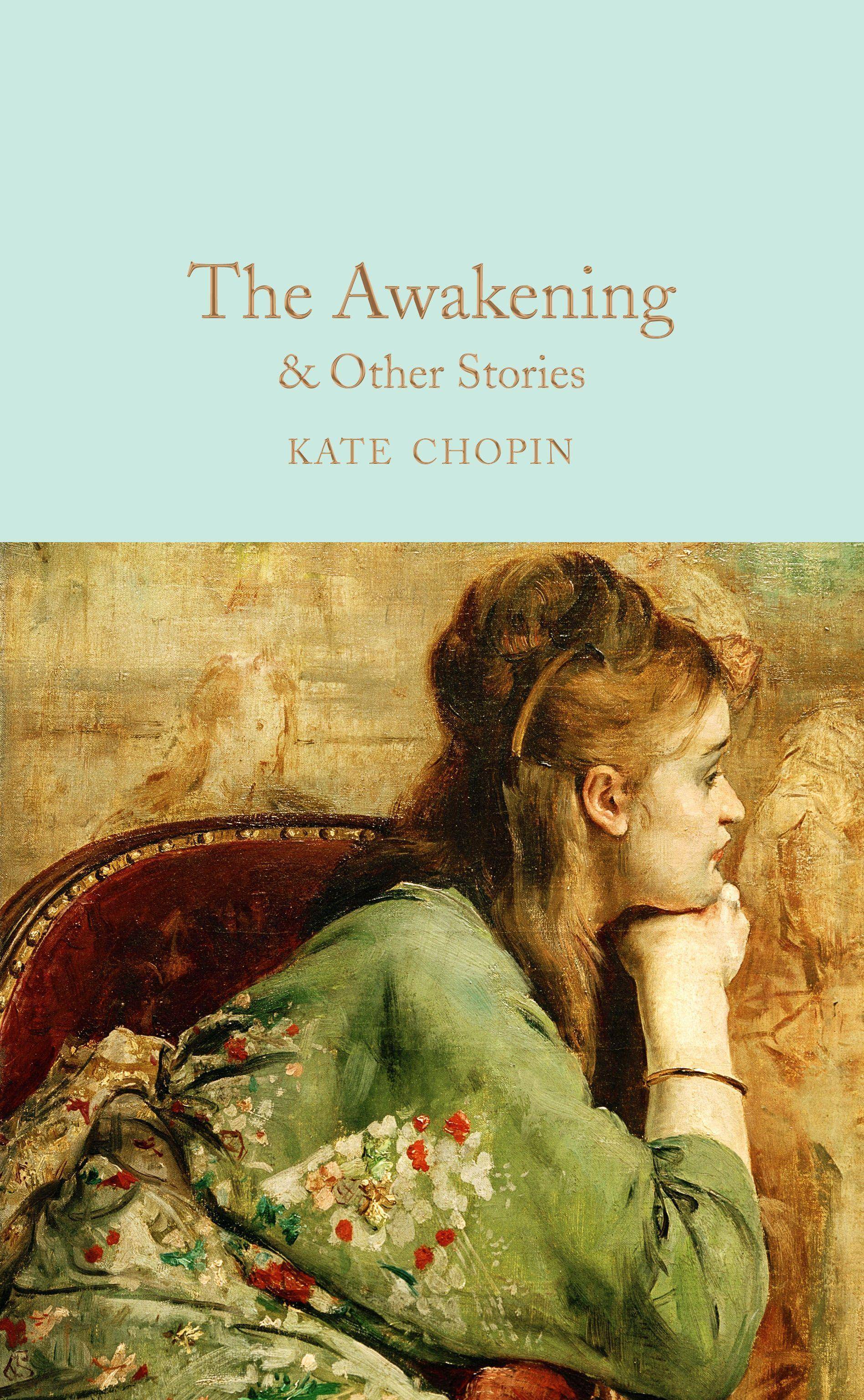 The Awakening: And Other Stories & Other Stories