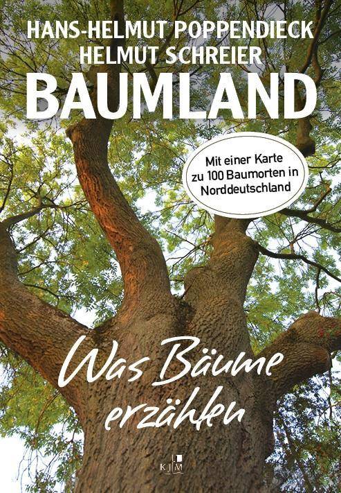 Baumland - Was Bäume erzählen. Auf Entdeckungsreise in Norddeutschland Mit einer Karte zu 100 Baumorten in Norddeutschland. Fotografien von Christia
