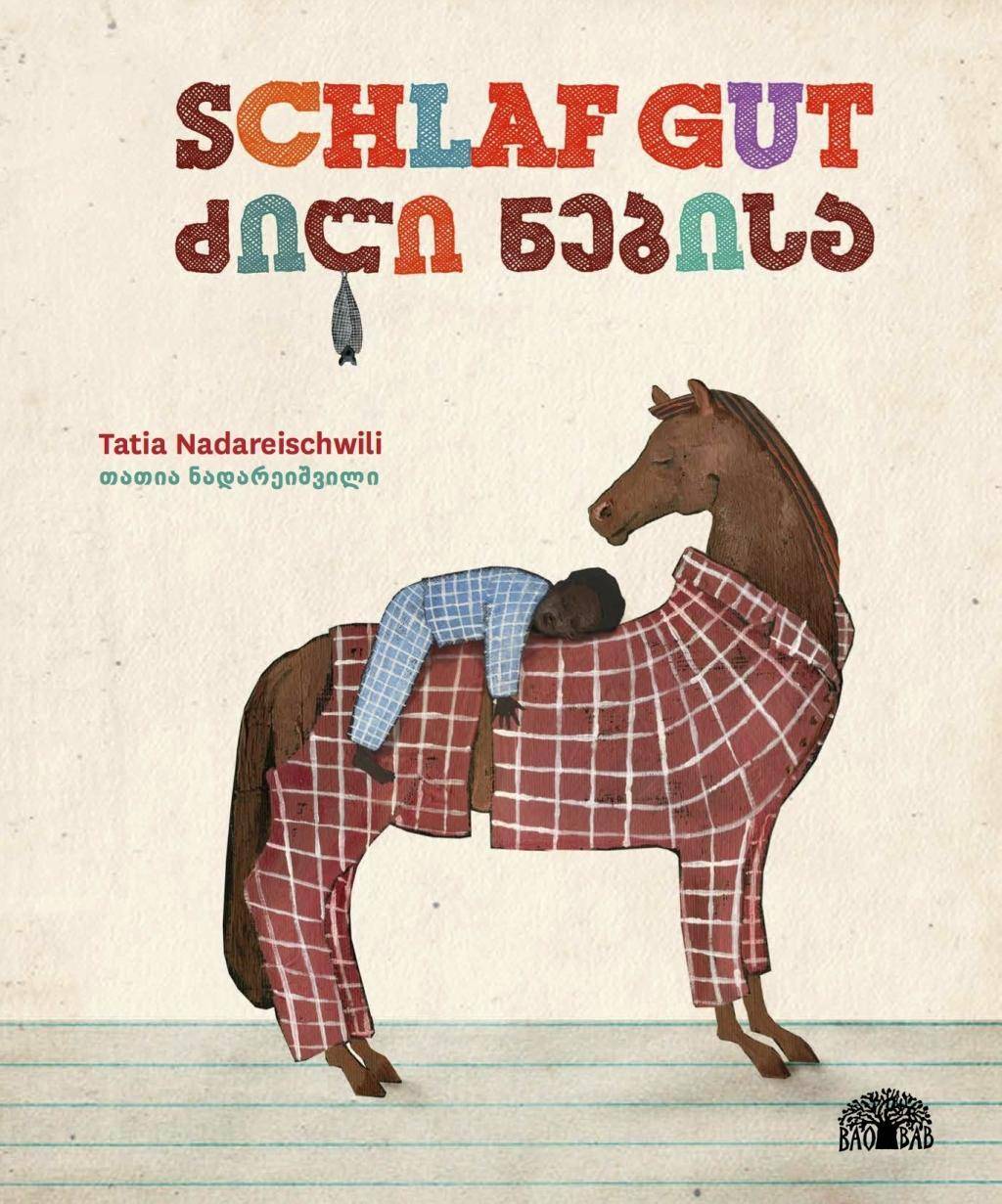 Schlaf gut / Dsili Nebisa Ein Bilderbuch aus Georgien. Deutsch - Georgisch