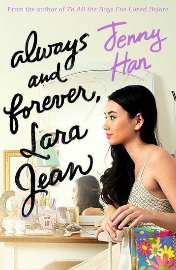Always and Forever, Lara Jean To All the Boys I've Loved Before 3