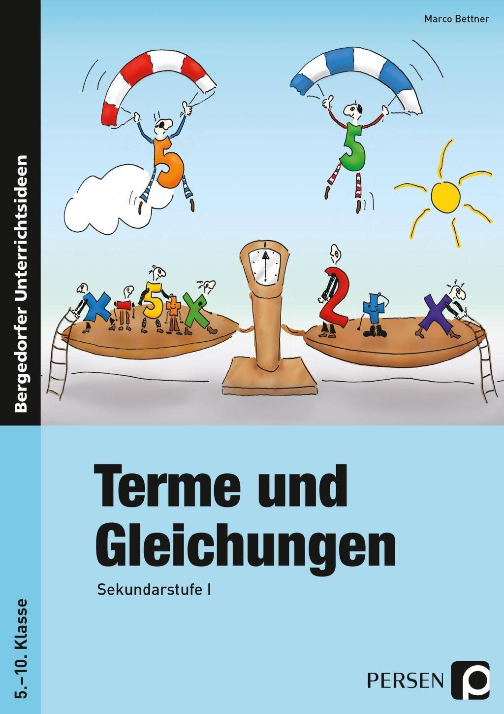 Terme und Gleichungen Sekundarstufe I (5. bis 10. Klasse)