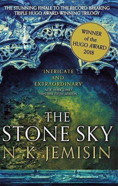 Stone Sky The Broken Earth, Book 3, WINNER OF THE HUGO AWARD 2018, Nominiert: Hugo Award Best Novel category 2018, Nominiert: Locus Best Fantasy Novel