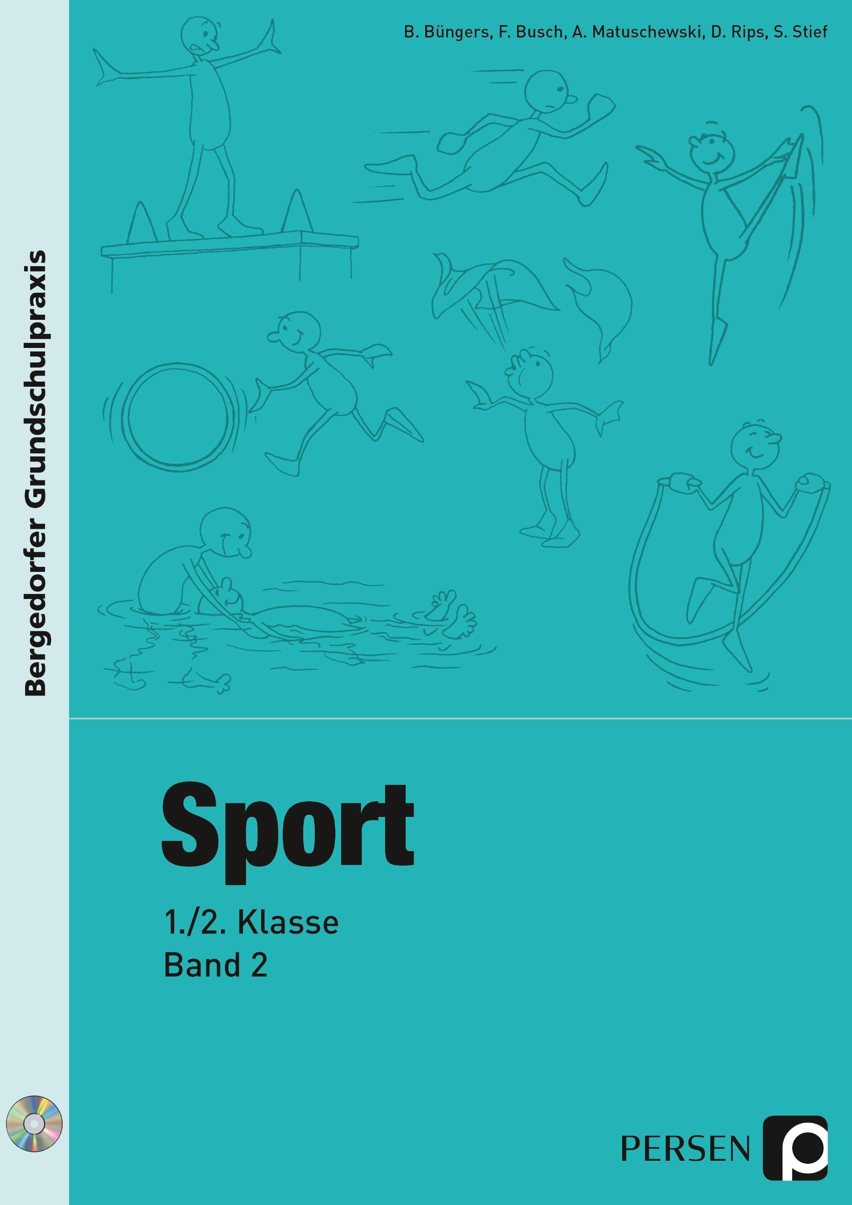 Sport - 1./2. Klasse, Band 2 Mit CD-ROM, Bergedorfer Grundschulpraxis