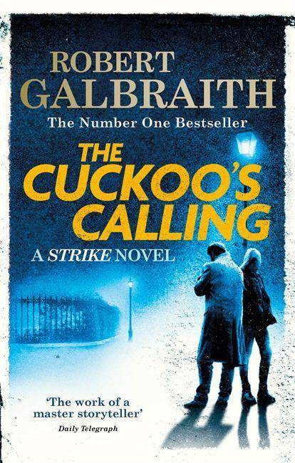 The Cuckoo's Calling Cormoran Strike 1