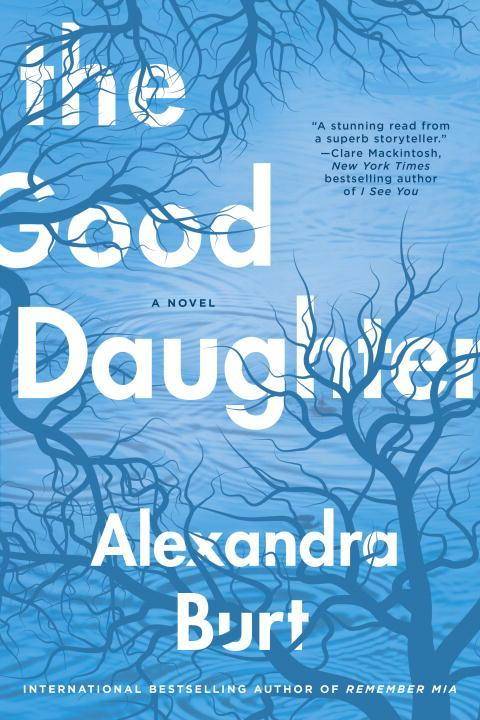 The Good Daughter A Novel
