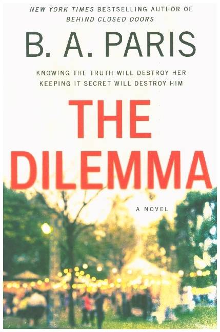 The Dilemma A Novel