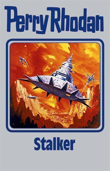 Perry Rhodan - Stalker Perry Rhodan Band 150
