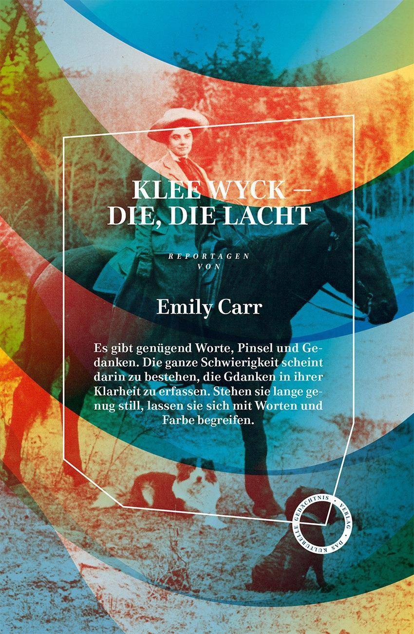 Klee Wyck - die, die lacht Reportagen. Herausgegeben von Peter Graf