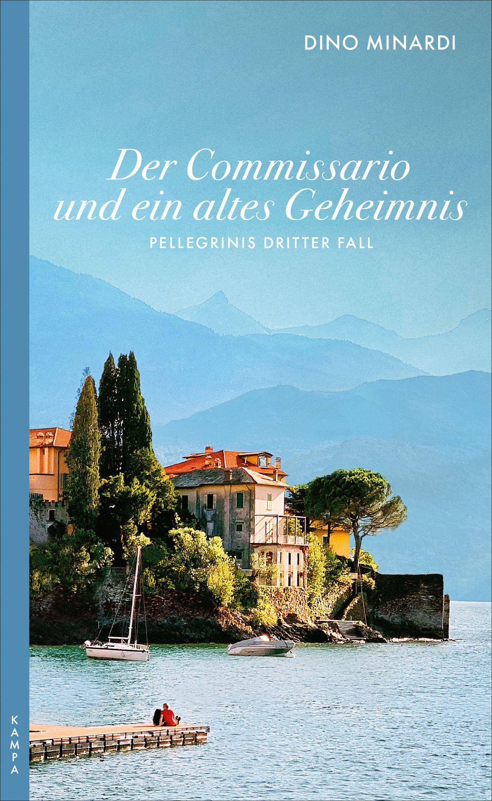 Der Commissario und ein altes Geheimnis Pellegrinis dritter Fall