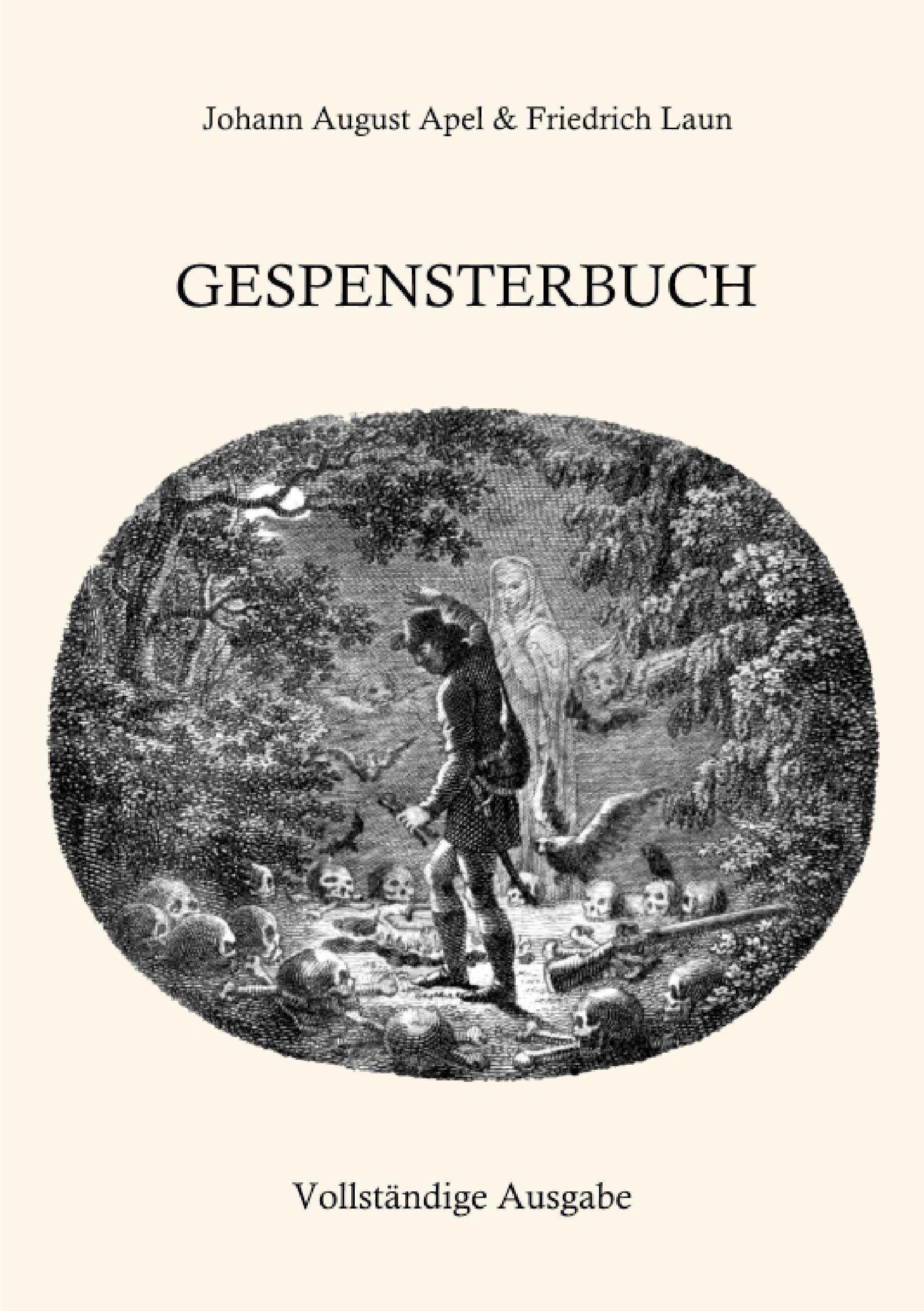 Gespensterbuch Vollständige Ausgabe mit einem Anhang