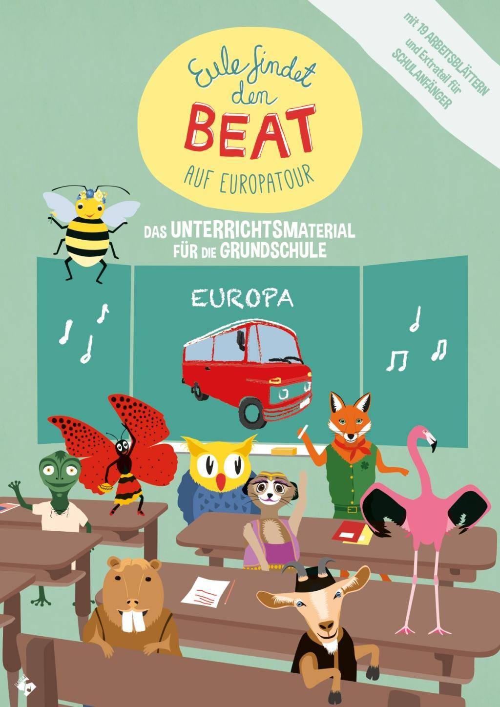 Eule findet den Beat auf Europatour - Das Unterrichtsmaterial für Grundschulen Das Unterrichtsmaterial für die Grundschule