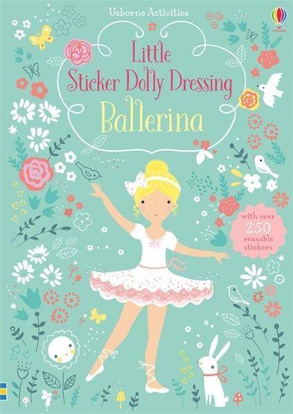 Little Sticker Dolly Dressing Ballerina With over 250 reusable stickers