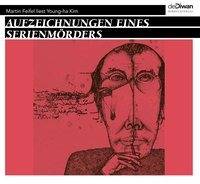 Aufzeichnungen eines Serienmörders, 3 Audio-CD CD Standard Audio Format, Lesung. Ungekürzte Ausgabe