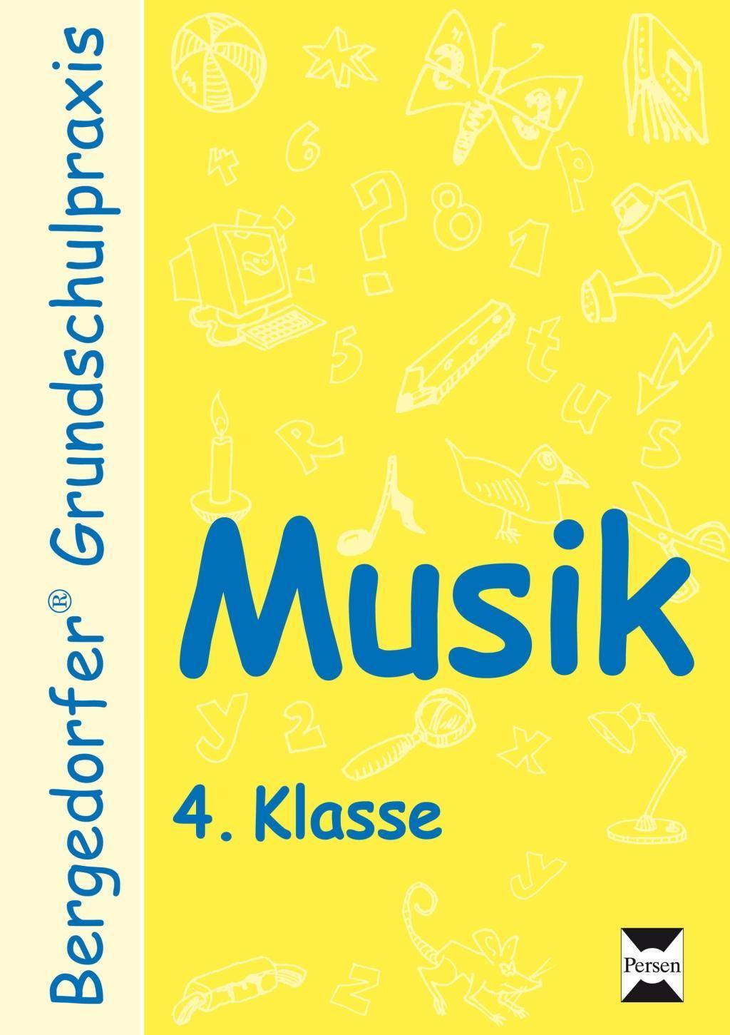 Musik - 4. Klasse Mit zahlreichen Kopiervorlagen