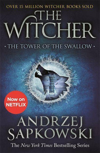 The Tower of the Swallow Witcher 4 - Now a major Netflix show