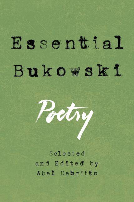 Essential Bukowski Poetry