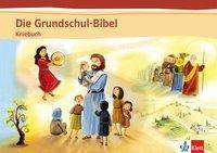 Die Grundschul-Bibel Kniebuch Klasse 1-4
