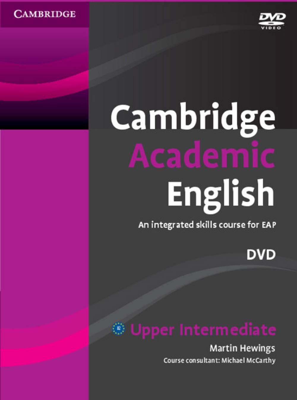 Cambridge Academic English, DVD - Upper-Intermediate, DVD-ROM Level B2