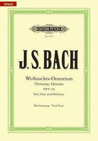 Weihnachtsoratorium BWV 248, Klavierauszug Für Soli, Chor und Orchester. Urtext