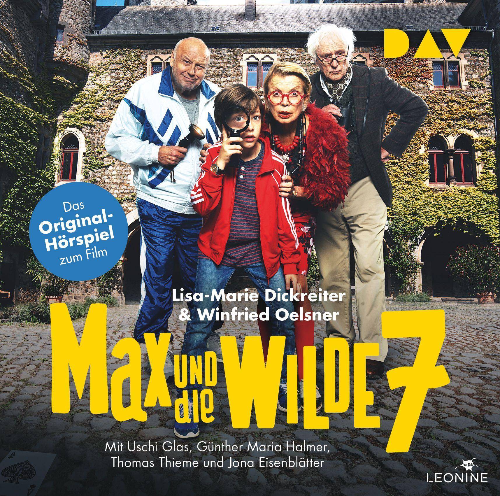 Max und die wilde 7 - Das Original-Hörspiel zum Film, 1 Audio-CD Filmhörspiel mit Uschi Glas, Thomas Thieme, Nina Petri u.v.a. (1 CD), Hörspiel. CD