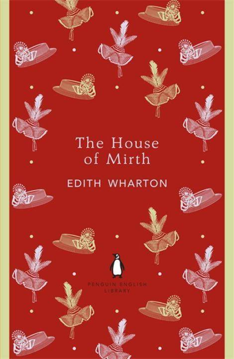 The House of Mirth Penguin English Library