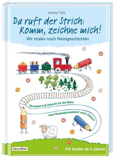 Da ruft der Strich: Komm, zeichne mich! Wir malen nach Reimgeschichten