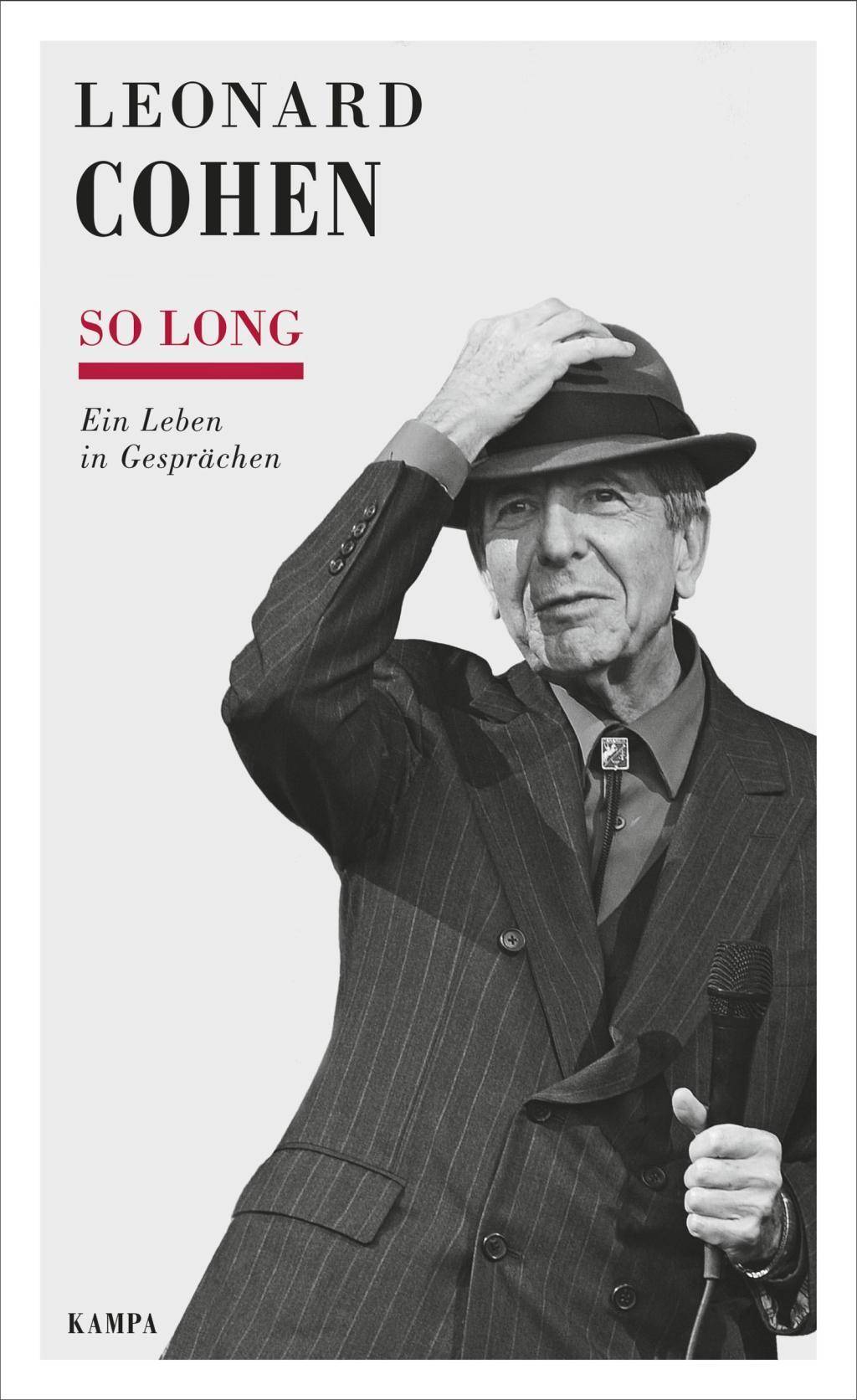 Leonard Cohen - So long Ein Leben in Gesprächen