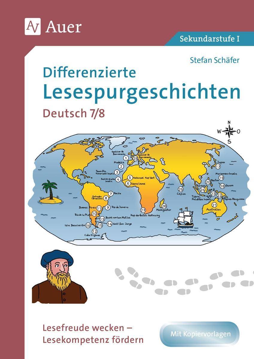Differenzierte Lesespurgeschichten Deutsch 7-8 Lesefreude wecken - Lesekompetenz fördern (7. und 8. Klasse)